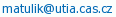  matulik AT utia DOT cas DOT cz