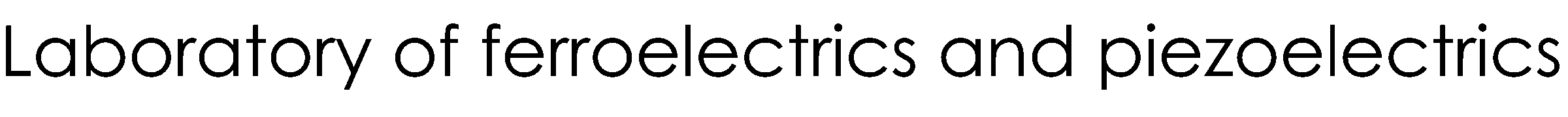 Laboratory of ferroelectrics and piezoelectrics