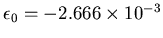 $\epsilon_0=-2.666\times10^{-3}$