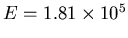 $E=1.81\times10^5$