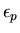 $\epsilon_p$