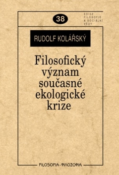 Filosofický význam současné ekologické krize