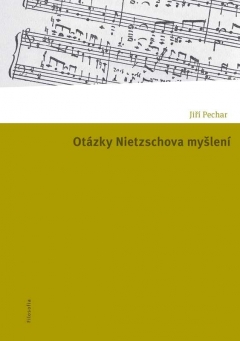 Otázky Nietzschova myšlení