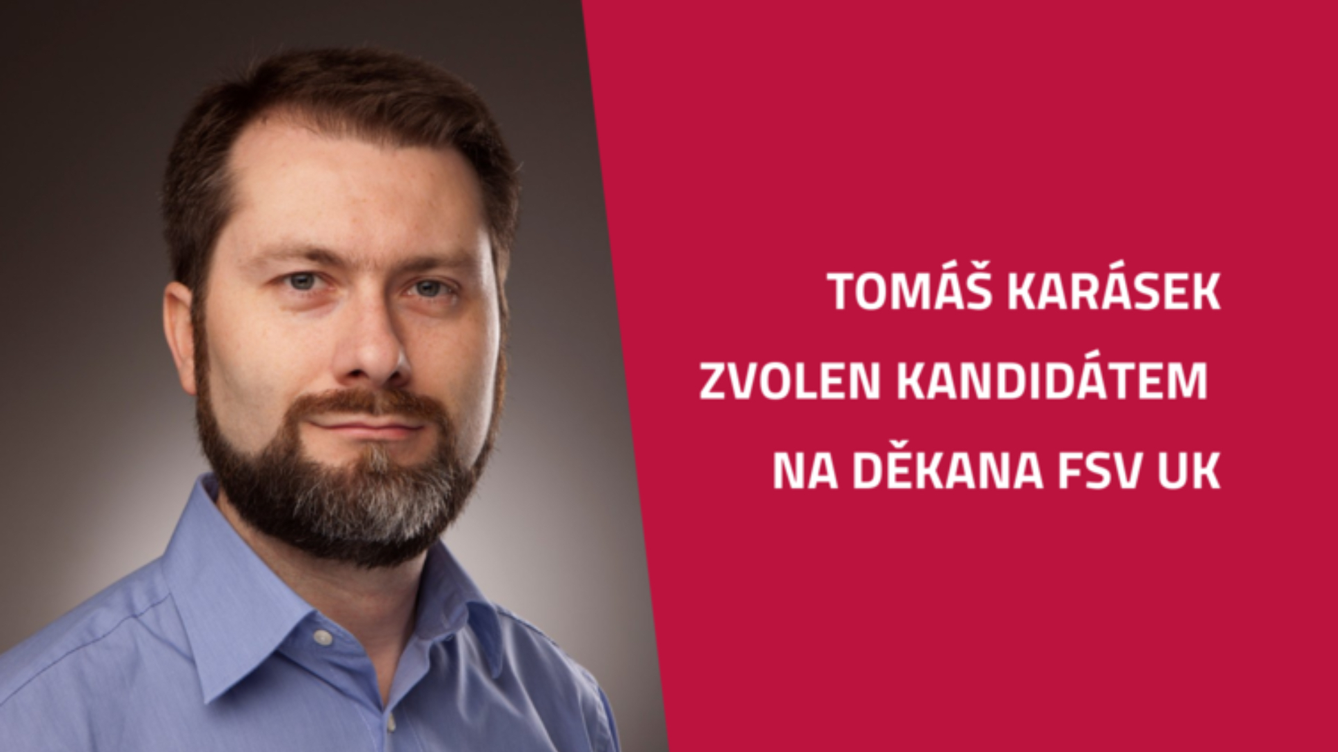 Kandidátem na děkana FSV UK byl zvolen Tomáš Karásek