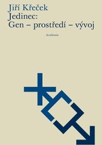 Jedinec: gen – prostředí – vývoj