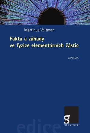 Fakta a záhady ve fyzice elementárních částic