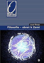 Filosofie - obrat k Zemi