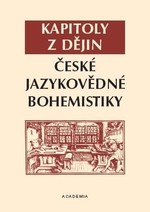 Kapitoly z dějin české jazykovědné bohemistiky