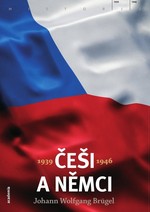 Češi a Němci 1939 - 1946