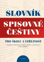 Slovník spisovné češtiny pro školu a veřejnost