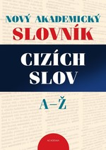 Nový akademický slovník cizích slov A - Ž