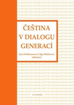 Čestina v dialogu generací