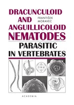 Dracunculoid and Anguillicoloid Nematodes Parasitic in Vertebrates