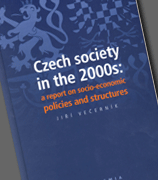 Czech society in the 2000s: a report on socio-economic policies and structures