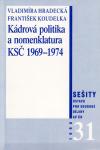 Kádrová politika a nomenklatura 1969–1974