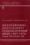 Mezinárodní souvislosti československé krize 1967–1940: Prosinec 1967–červenec 1968