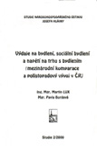 Lux M., Burdová P.: Výdaje na bydlení, sociální bydlení a napětí na trhu s bydlením (mezinárodní komparace a polistopadový vývoj v ČR