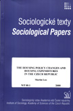 Lux M.: The Housing Policy Changes and Housing Expenditures in the Czech Republic