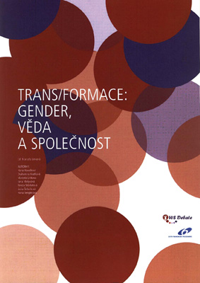 TRANS/FORMACE: GENDER, VĚDA A SPOLEČNOST