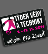 Týden vědy a techniky 2 0 1 1 - 11. ročník festivalu se blíží! 