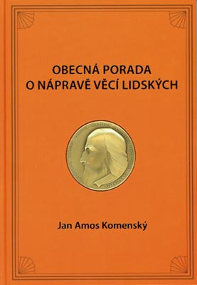 Obecná porada o nápravě věcí lidských patří mezi vrcholná díla J. A. Komenského.