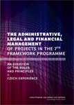 The administrative, legal and financial management of projects in the 7th Framework Programme