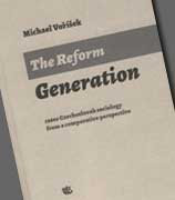 The Reform Generation: 1960s Czechoslovak sociology from a comparative perspective