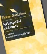 Nebezpečné známosti? O vztahu sociálních věd a společnosti