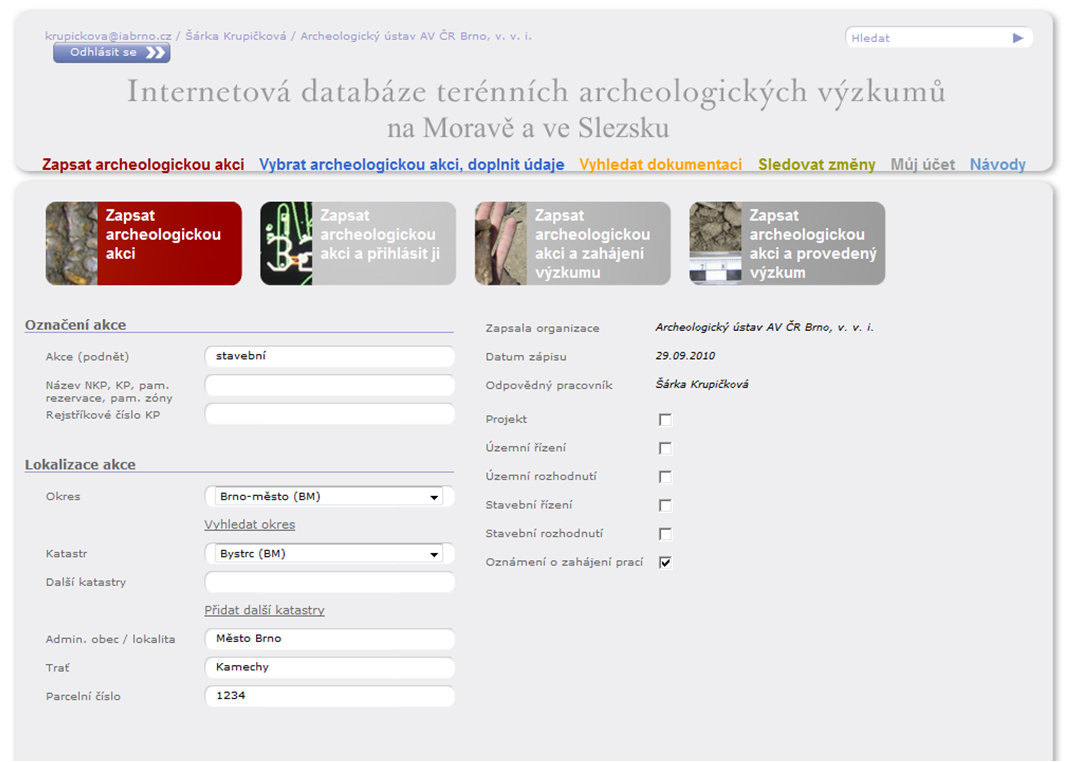 Internetová databáze terénních archeologických výzkumů na Moravě a ve Slezsku v náhledu na zápis nové archeologické akce. 