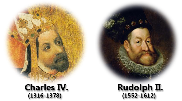 Charles IV. and Rudolph II.