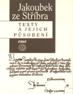 jakoubek-ze-stribra-texty-a-jejich-pusobeni