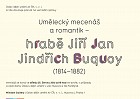 Umělecký mecenáš a romantik - hrabě Jiří Jan Jindřich Buquoy (1814–1882)