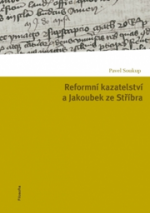 reformni-kazatelstvi-a-jakoubek-ze-stribra