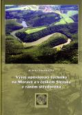 Vývoj opevňovací techniky na Moravě a v českém Slezsku v raném středověku 