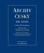 codex-premyslaeus-regesty-z-vypisu-z-dvorskych-register-vaclava-iv-z-doby-kolem-a-po-roku-1400-regesten-aus-den-ausz-gen-von-den-hofkanzleiregistern-wenzels-iv-aus-der-zeit-um-und-nach-1400