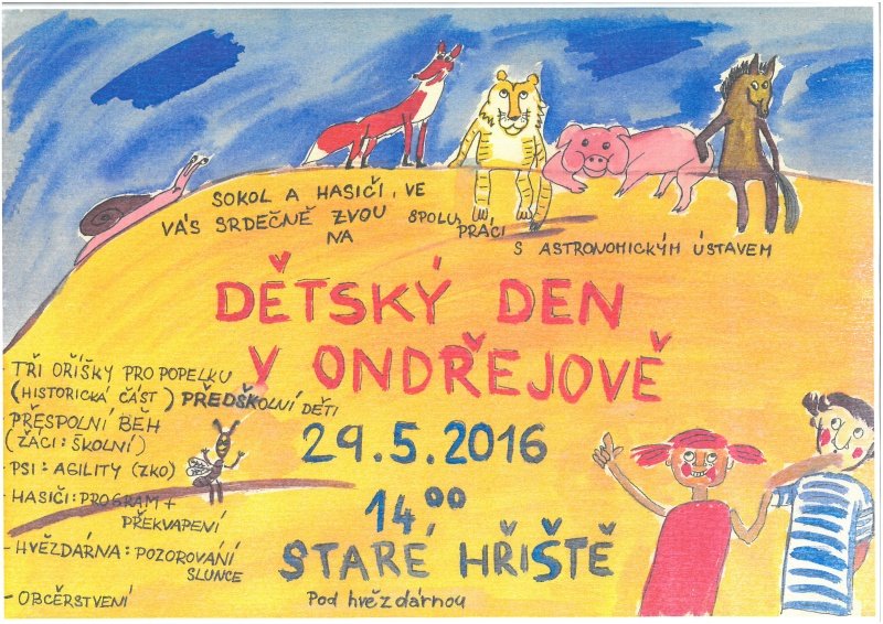 Dětský den 29. května 2016 v Ondřejově. Kliknutím na obrázek získáte plakátek v PDF.
