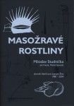 Masožravé rostliny – sborník článů Miloslava Studničky pro časopis Živa 1980–2004