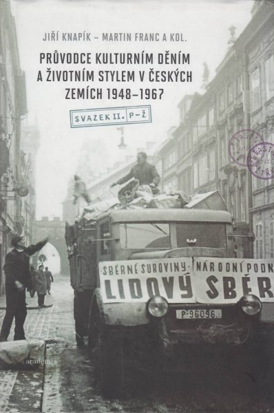 Průvodce kulturním děním a životním stylem v českých zemích 1948–1967