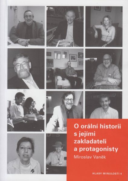 O orální historii s jejími zakladateli a protagonisty