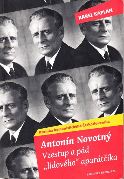 Kronika komunistického Československa. Antonín Novotný – vzestup a pád „lidového“ aparátčíka