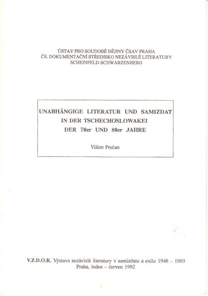 Unabhängige Literatur und Samizdat in der Tschechoslowakei der 70er und 80er Jahre