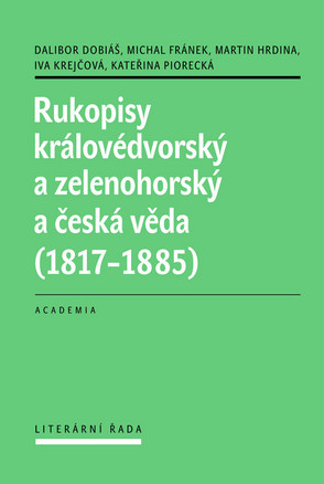 Dobias Rukopisy kralovedvorsky a zelenohorsky