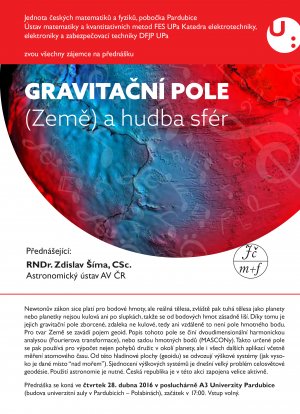 Přednáška Gravitační pole (Země) a hudba sfér 28. dubna 2016 v Pardubicích.