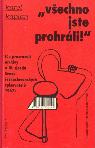 „Všechno jste prohráli!“ Co prozrazují archivy o IV. sjezdu Svazu československých spisovatelů 1967