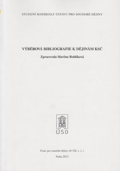 Výběrová bibliografie k dějinám KSČ