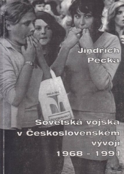 Sovětská vojska v československém vývoji 1968–1991