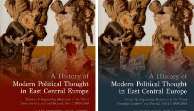 Právě vychází: A History of Modern Political Thought in East Central Europe