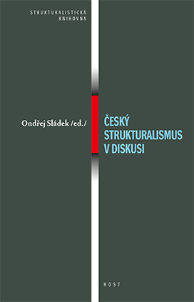 Sladek Cesky strukturalismus v diskuzi