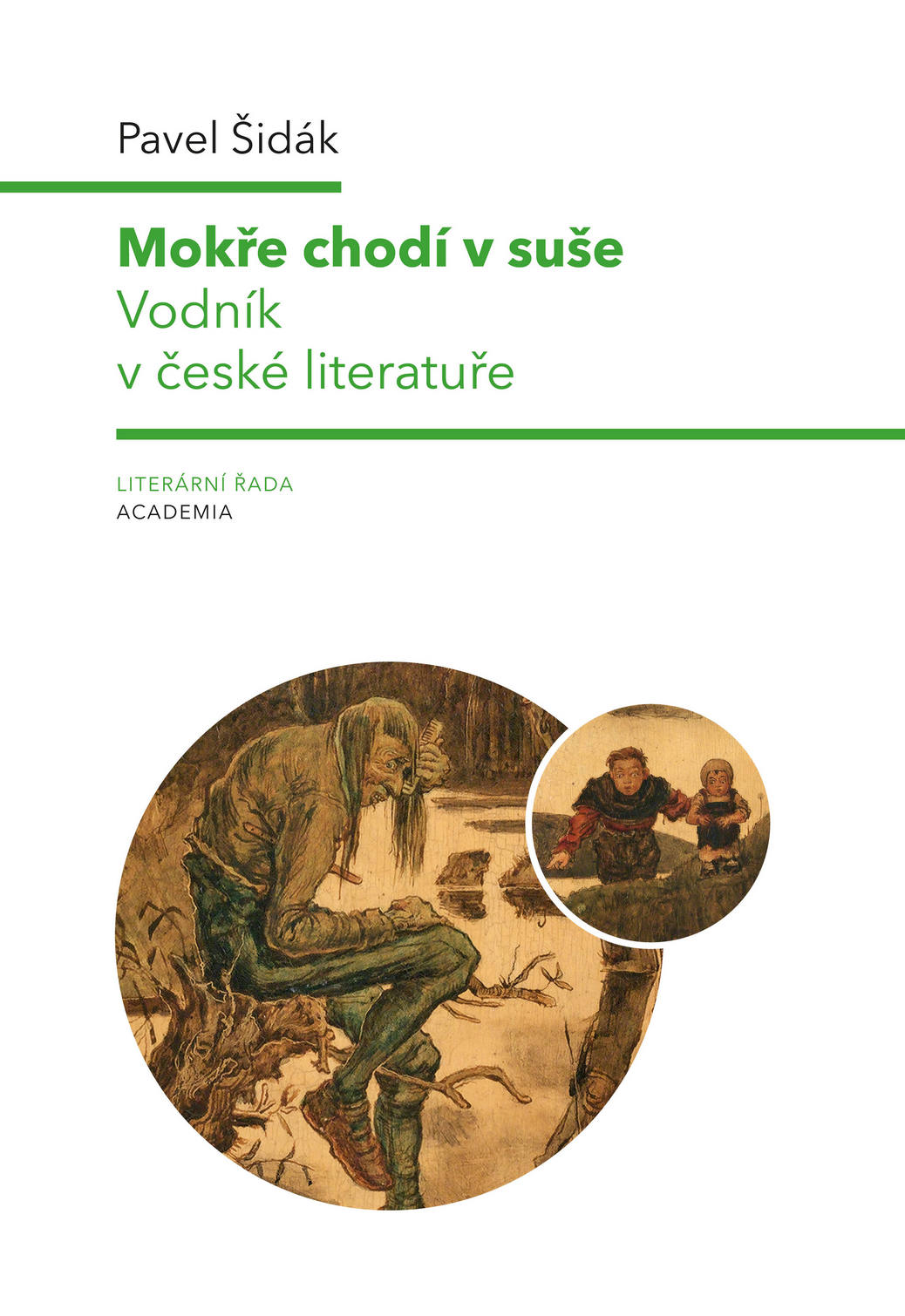 Šidák Mokře chodí v suše