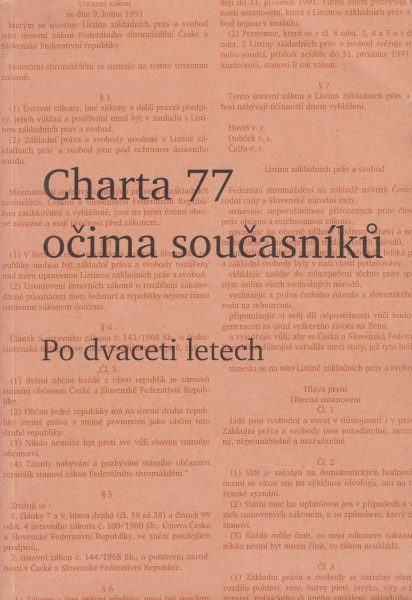 Charta 77 očima současníků. Po dvaceti letech